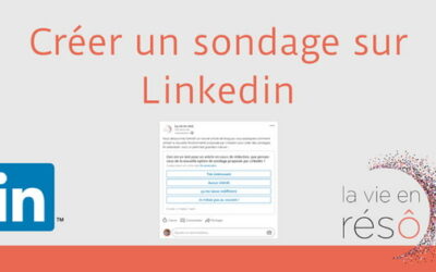 Comment créer des sondages sur LinkedIn